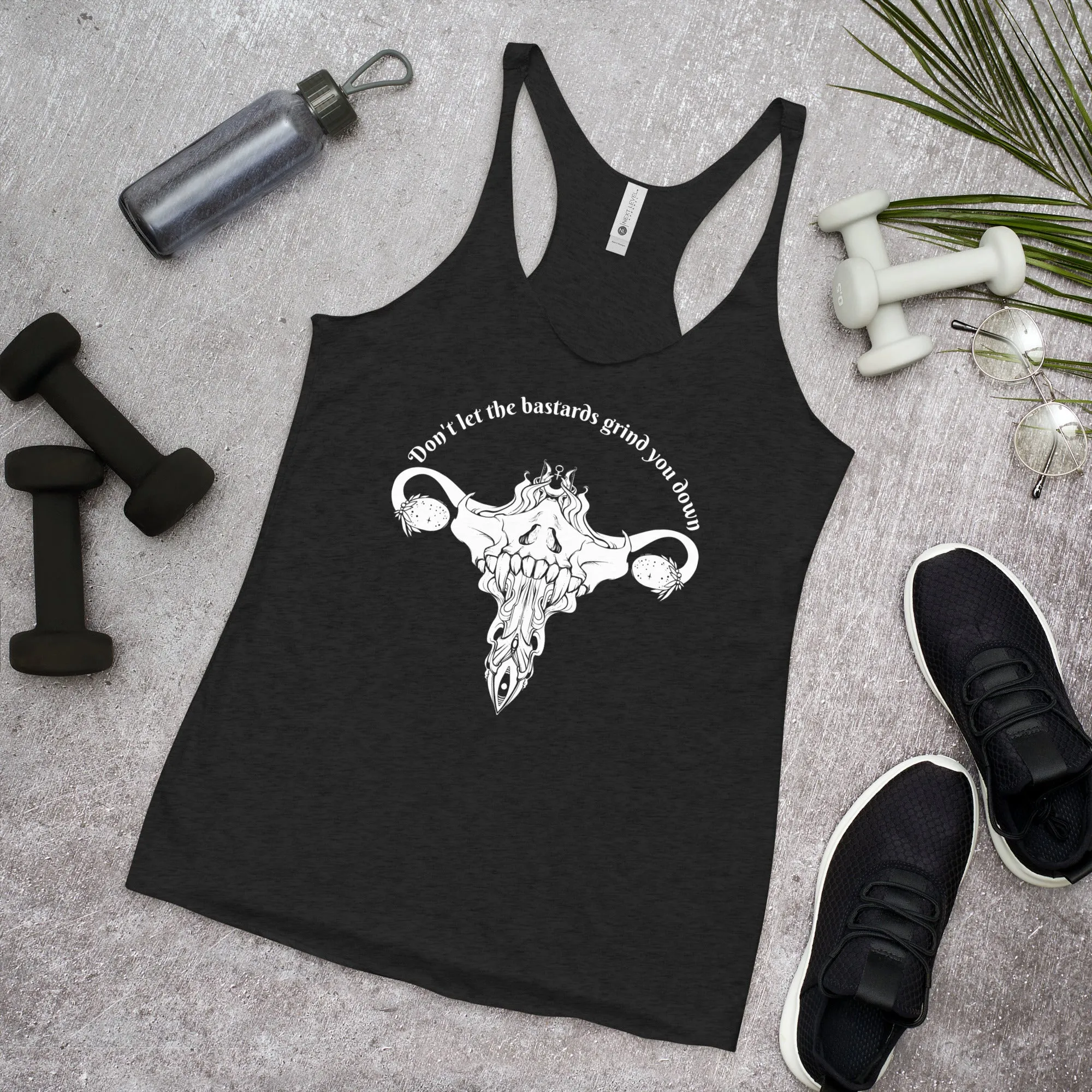 Don't Let Them Grind You Down, Racerback Tank Top