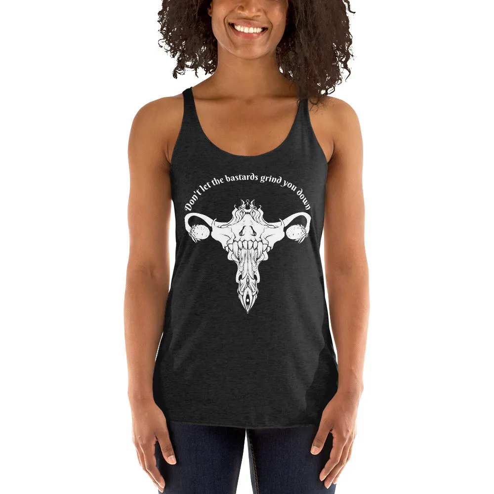 Don't Let Them Grind You Down, Racerback Tank Top