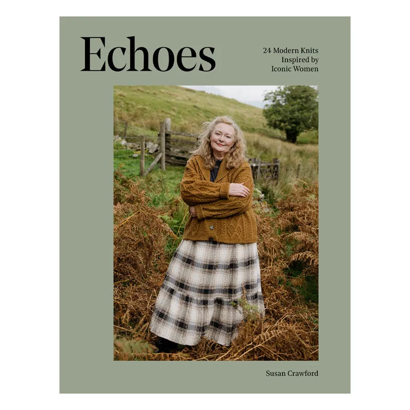 Echoes: 24 Modern Knits Inspired by Iconic Women