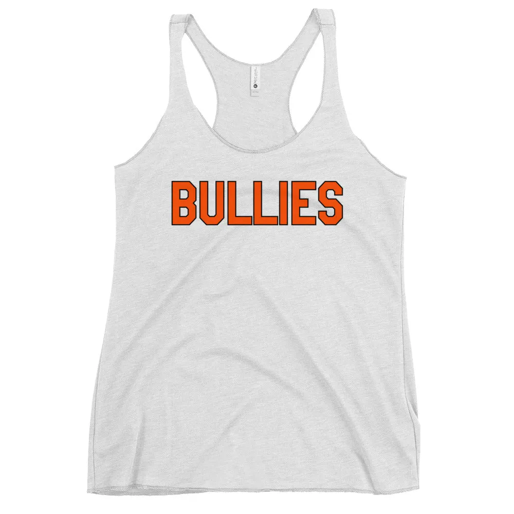 "Bullies" Women's Tank Top